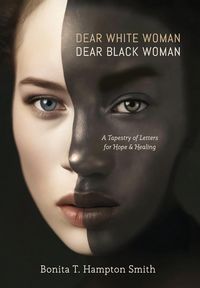 Produktbild: Dear White Woman, Dear Black Woman