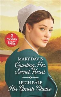 Produktbild: Courting Her Secret Heart and His Amish Choice