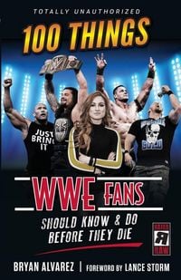 Produktbild: 100 Things WWE Fans Should Know & Do Before They Die