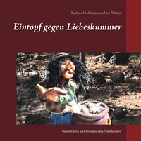 Produktbild: Eintopf gegen Liebeskummer