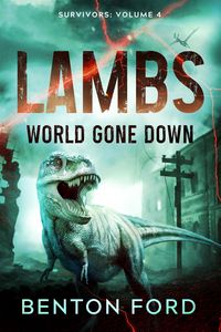 Produktbild: Lambs: World Gone Down (Survivors: Volume 4)