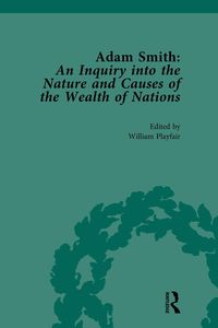 Produktbild: Adam Smith: An Inquiry into the Nature and Causes of the Wealth of Nations, Volume I