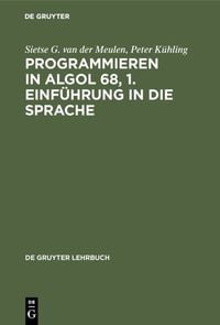 Produktbild: Programmieren in ALGOL 68, 1. Einf&uuml;hrung in die Sprache