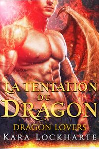 Produktbild: La Tentation du dragon (Dragon Lovers)