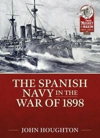 Produktbild: The Spanish Navy in the War of 1898