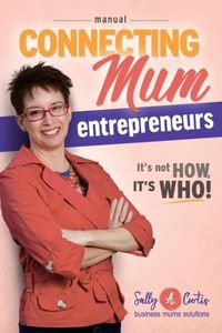 Produktbild: Connecting Mum Entrepreneurs Manual