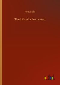 Produktbild: The Life of a Foxhound