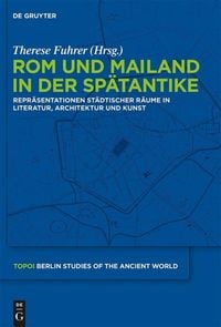 Produktbild: Rom und Mailand in der Spätantike