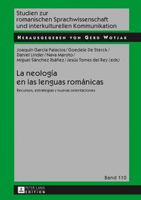 Produktbild: La neolog&iacute;a en las lenguas rom&aacute;nicas