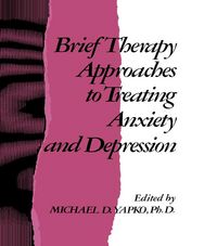 Produktbild: Brief Therapy Approaches to Treating Anxiety and Depression