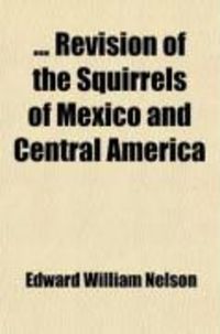 Produktbild: Revision of the Squirrels of Mexico and Central America