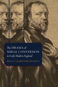 Produktbild: The Drama of Serial Conversion in Early Modern England