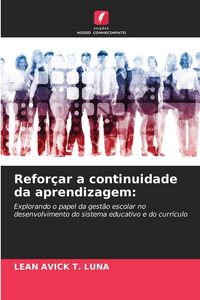 Produktbild: Refor&ccedil;ar a continuidade da aprendizagem: