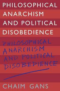 Produktbild: Philosophical Anarchism and Political Disobedience