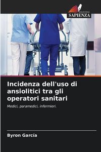 Produktbild: Incidenza dell'uso di ansiolitici tra gli operatori sanitari