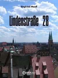 Bild vom Artikel Lindenstraße 28 vom Autor Siegfried Maass