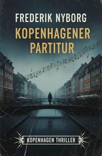 Produktbild: Kopenhagener Partitur: Kopenhagen Thriller