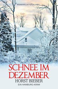 Produktbild: Schnee im Dezember - Ein Hamburg-Krimi