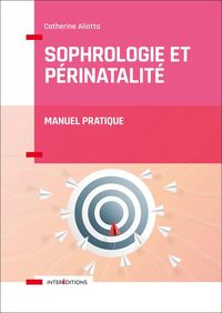 Produktbild: Sophrologie et p&eacute;rinatalit&eacute; : manuel pratique