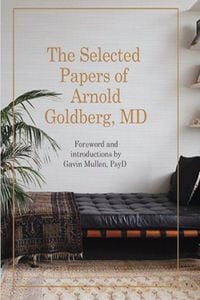 Produktbild: The Selected Papers of Arnold Goldberg, MD