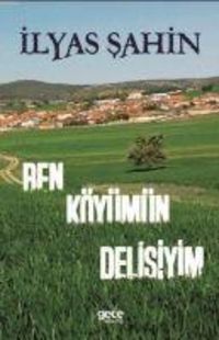 Produktbild: Ben K&ouml;y&uuml;m&uuml;n Delisiyim