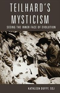 Produktbild: Teilhard's Mysticism: Seeing the Inner Face of Evolution
