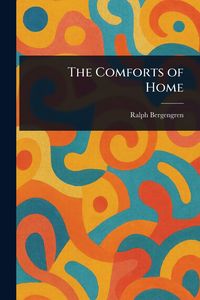 Produktbild: The Comforts of Home