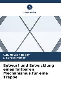 Produktbild: Entwurf und Entwicklung eines faltbaren Mechanismus f&uuml;r eine Treppe