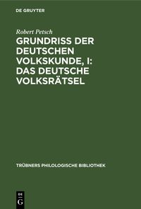 Produktbild: Grundri&szlig; der deutschen Volkskunde, I: Das deutsche Volksr&auml;tsel