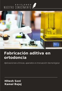 Produktbild: Fabricaci&oacute;n aditiva en ortodoncia
