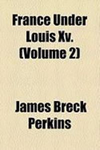 Produktbild: France Under Louis XV. (Volume 2)