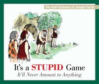 Produktbild: It's a Stupid Game; It'll Never Amount to Anything