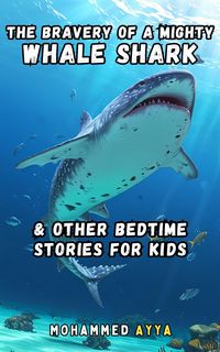 Produktbild: The Bravery of a Mighty Whale Shark