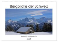 Produktbild: Bergblicke der Schweiz (Wandkalender 2026 DIN A2 quer), CALVENDO Monatskalender