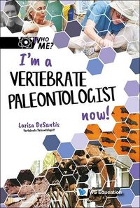 Produktbild: I'm a Vertebrate Paleontologist Now!