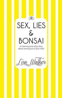 Produktbild: Sex, Lies and Bonsai