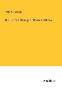Produktbild: The Life and Writings of Charles Dickens