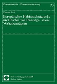 Bild vom Artikel Europäisches Habitatschutzrecht und Rechte von Planungs- sowie Vorhabenträgern vom Autor Thorsten Koch