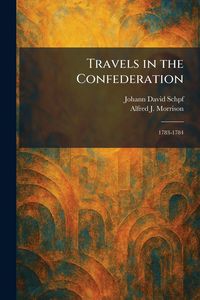 Produktbild: Travels in the Confederation