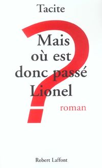 Produktbild: Mais o&ugrave; est donc pass&eacute; Lionel ?