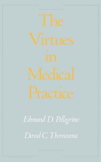 Produktbild: The Virtues in Medical Practice