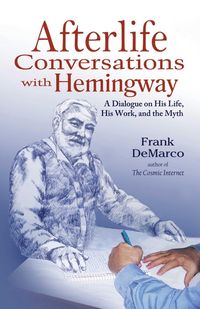 Produktbild: Afterlife Conversations with Hemingway