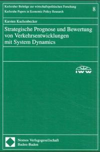 Produktbild: Strategische Prognose und Bewertung von Verkehrsentwicklungen mit System Dynamics