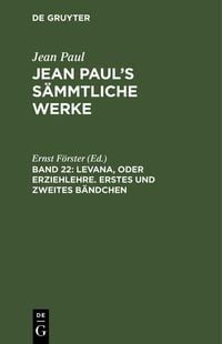 Produktbild: Levana, oder Erziehlehre. Erstes und zweites B&auml;ndchen