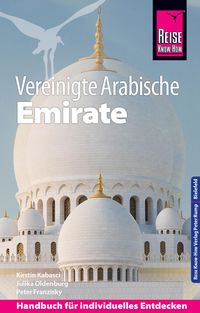 Bild vom Artikel Reise Know-How Reiseführer Vereinigte Arabische Emirate (Abu Dhabi, Dubai, Sharjah, Ajman, Umm al-Quwain, Ras al-Khaimah und Fujairah) vom Autor Peter Franzisky