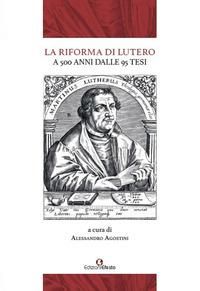 Produktbild: La Riforma di Lutero. A 500 anni dalle 95 Tesi