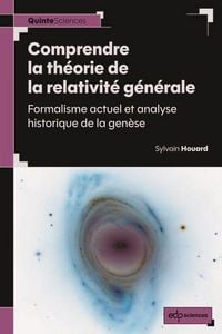 Produktbild: Comprendre la th&eacute;orie de la relativit&eacute; g&eacute;n&eacute;rale