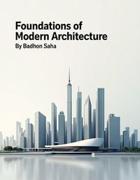 Produktbild: Foundations of Modern Architecture