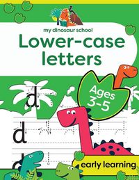 Produktbild: My Dinosaur School Lower-case Letters Age 3-5