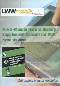 Bild vom Artikel The 5-Minute Herb and Dietary Supplement Consult for PDA: Powered by Skyscape, Inc. vom Autor Adriane Fugh-Berman
